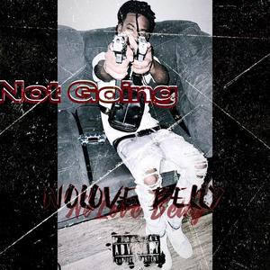 Not Going (Explicit)