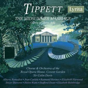 Tippett: The Midsummer Marriage, Opera in Three Acts