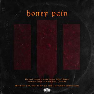 Honey Pain (Explicit)