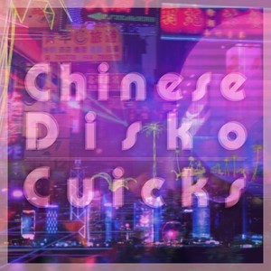 Chinese Disko