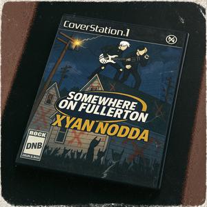 Somewhere On Fullerton