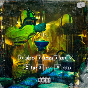 LABOSESSIONS X CHESTER PIMP (Explicit)