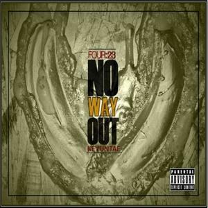 FOUR:23 No Way Out (Explicit)