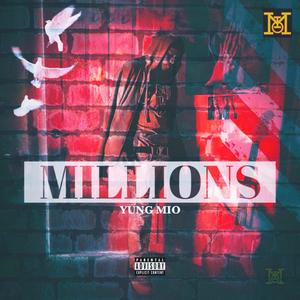 Millions (Explicit)