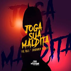 Joga Sua Maldita (Explicit)
