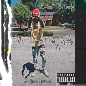 The Hardest In Reality Ep. (Explicit)