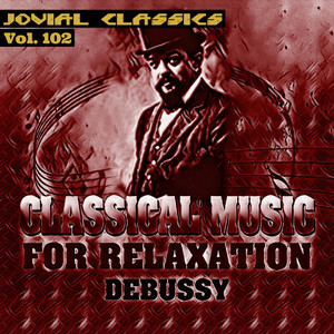 Jovial Classics, Vol. 102: Debussy