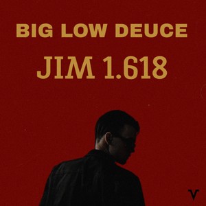 Big Low Deuce (Explicit)