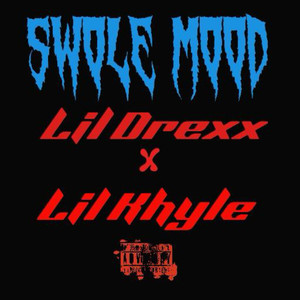 Swole Mood (Explicit)