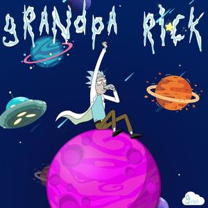 GRANDPA R!CK (Explicit)