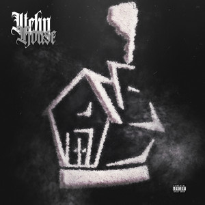 Itchy House (Explicit)