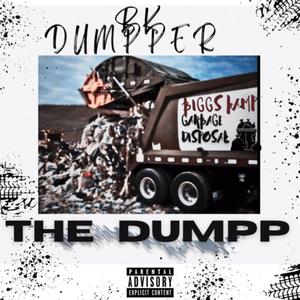 The Dumpp Zone (Explicit)