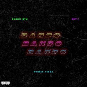 Bando (Explicit)