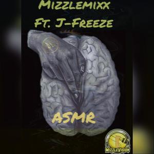 ASMR (feat. J-Freeze) [Explicit]