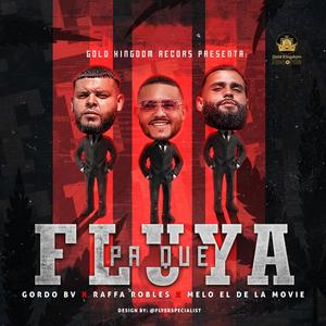 PA QUE FLUYA (Explicit)