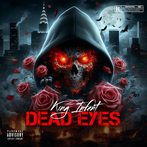 Dead Eyes (Explicit)