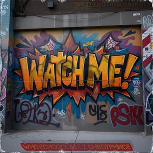 Watch Me (feat. OhBoyPrince) [Explicit]