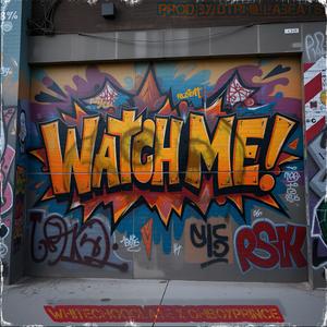 Watch Me (feat. OhBoyPrince) (Explicit)