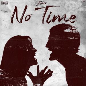 No Time (Explicit)