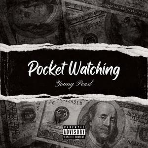 Pocket Watching (Explicit)