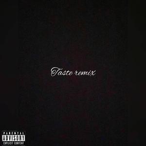 Taste (feat. LKizzle) [Remix] [Explicit]