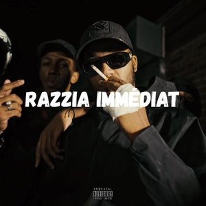 Razzia Immédiat (Explicit)