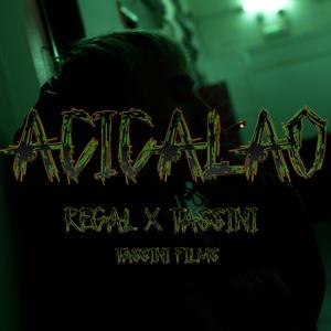 ACICALAO (feat. GUILLERMO REGAL) [Explicit]