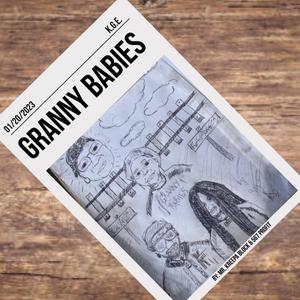 Granny Babies (feat. 567 Profit & SouthMainStreet) (Explicit)