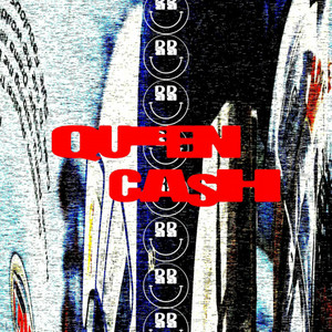 Queen Cash (Explicit)