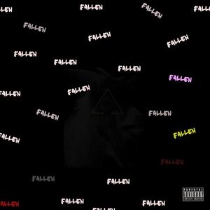 Fallen (Explicit)