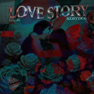 Love Story (feat. Bxbydos) (Explicit)
