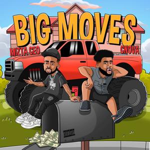 Big Moves (feat. C-Nova) (Explicit)
