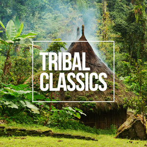 TRIBAL CLASSICS