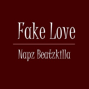 Fake Love (Explicit)