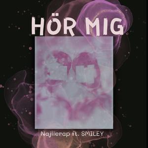 HÖR MIG (feat. SMILEY) (Explicit)
