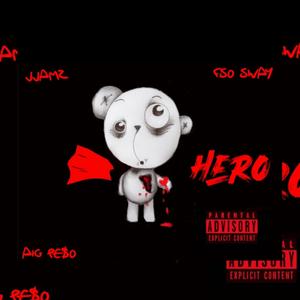 Hero (Explicit)