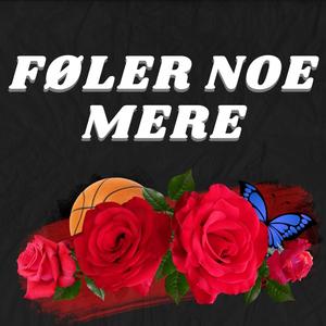 Føler noe mere (feat. Purzell) (Explicit)