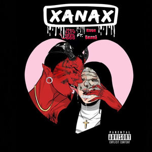 Xanax (Explicit)