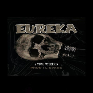 Eureka (Explicit)