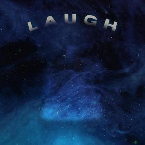 laugh(feat. Shybalenci) (Explicit)