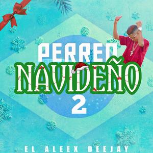 PERREO NAVIDEÑO 2 (Dingo Bell Brasilero)