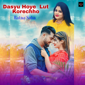 Dasyu Hoye Lut Korechho