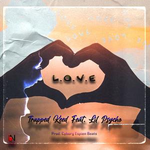 L.O.V.E (feat. Lil Psycho) (Radio Edit)