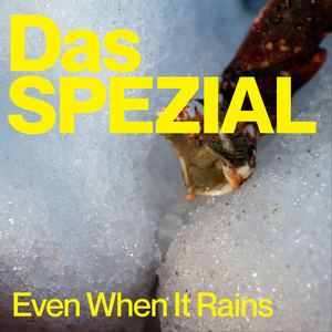 Even When It Rains (Radio Edit)