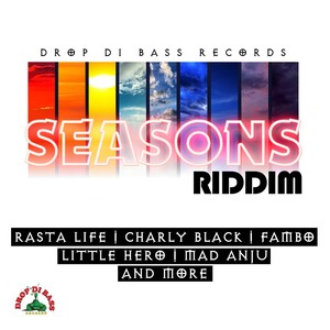 Seasons Riddim (Explicit)