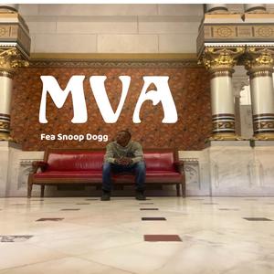 M.V.A (feat. Snoop Dogg) [Explicit]