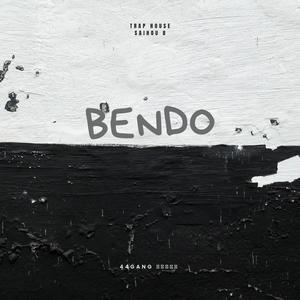 Bendo (Explicit)