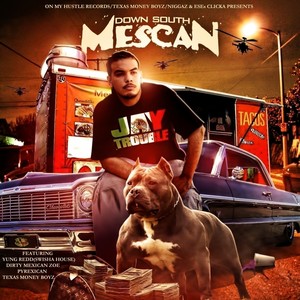 Down South Mescan (Explicit)