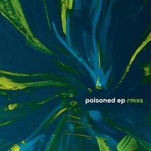 Poisoned EP Rmxs