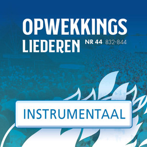 Opwekkingsliederen 44 (Instrumentaal)